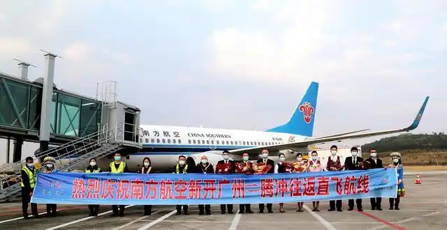 南航开通广州-腾冲直飞航线